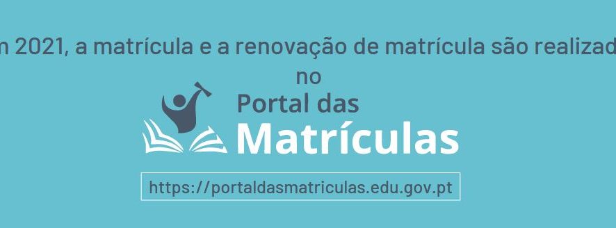 Em 2021 a matrícula e renovação da matrícula são realizadas no Portal das Matrículas